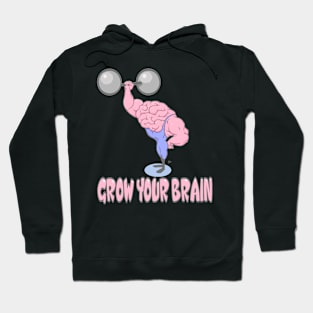 Grow Your Brain Hoodie